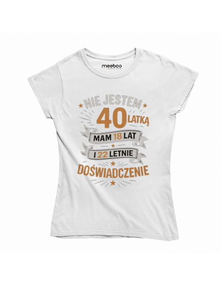 Koszulka Damska "Nie jestem 40latką" Różowa | 100% Bawełna