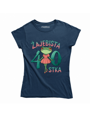 Koszulka Damska "Żajebista 40stka"...