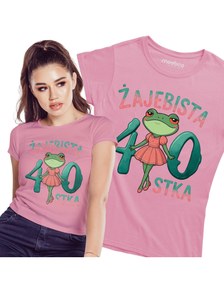 Koszulka Damska "Żajebista 40stka" Różowa | 100% Bawełna
