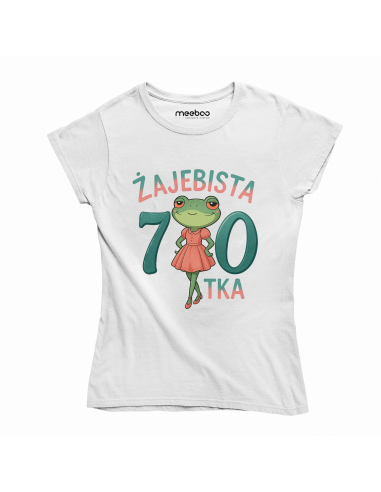 Koszulka Damska "Żajebista 70tka"...