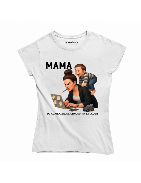 Koszulka Damska "Mama, bo czarodziejka chaosu to za długie" Czarna | 100% Bawełna