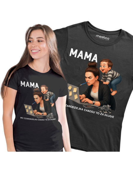 Koszulka Damska "Mama, bo czarodziejka chaosu to za długie" Czarna | 100% Bawełna