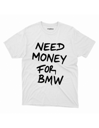 Koszulka Męska "Need money for BMW"...