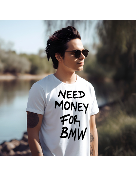 Koszulka Męska "Need money for BMW" Czarna | 100% Bawełna