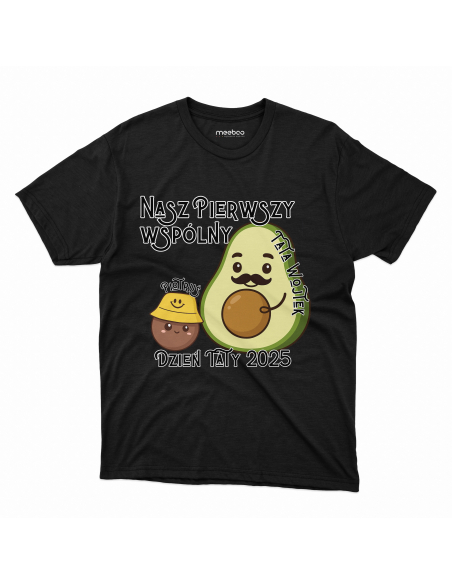 Koszulka Męska "Nasz pierwszy wspólny dzień taty" Czarna | 100% Bawełna