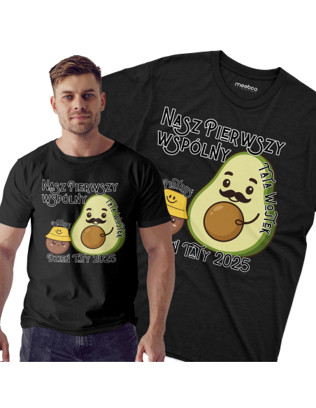 Koszulka Męska "Nasz pierwszy wspólny dzień taty" Czarna | 100% Bawełna