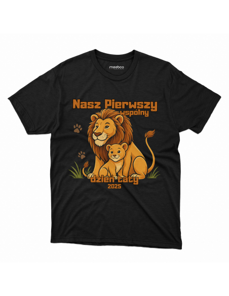 Koszulka Męska "Lwy - Pierwszy wspólny dzień taty 2025" Czarna | 100% Bawełna