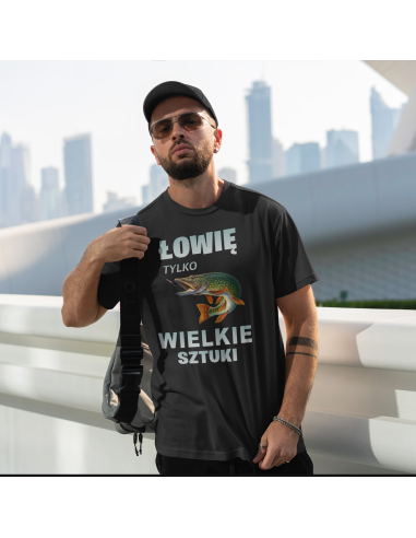 Koszulka Męska "Łowię tylko wielkie...