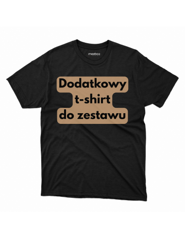 Koszulka Męska "Dodatkowy t-shirt do...