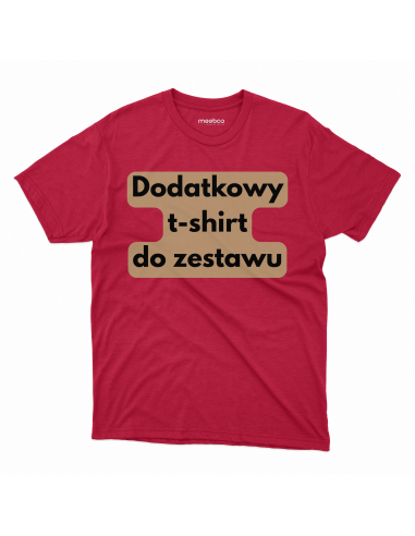 Koszulka Męska "Dodatkowy t-shirt do...