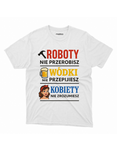 Koszulka Męska "Robota, wódka i...