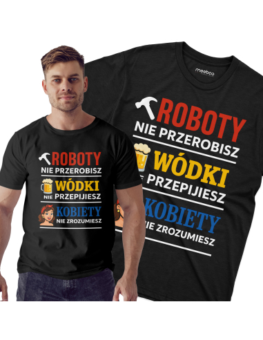 Koszulka Męska "Robota, wódka i kobiety" Czarna | 100% Bawełna
