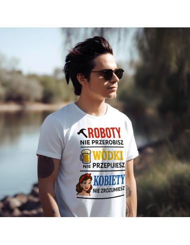 Koszulka Męska "Robota, wódka i...