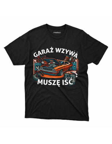 Koszulka Męska "Garaż wzywa, muszę...