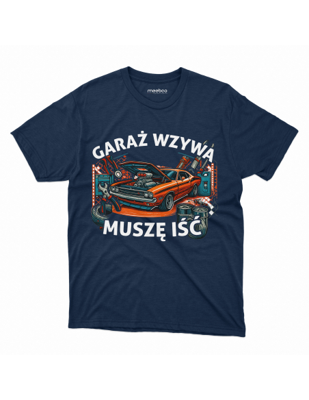 Koszulka Męska "Garaż wzywa, muszę iść" Czarna | 100% Bawełna