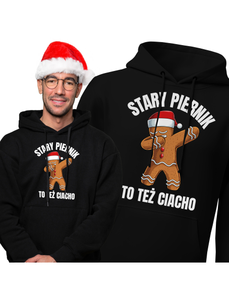 Bluza Męska świąteczna "Stary piernik to też ciacho" Czarna | 100% Bawełna
