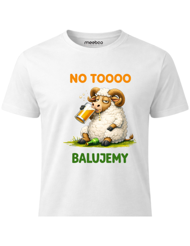 Koszulka Męska No To Balujemy...