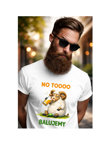 Koszulka Męska No To Balujemy...