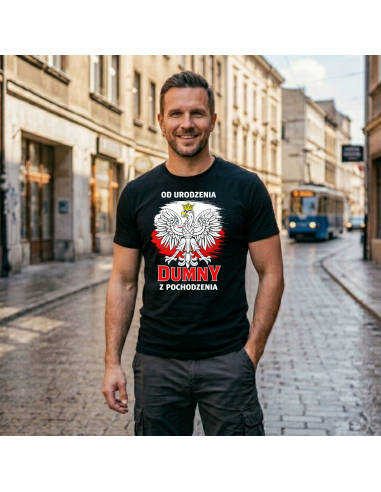 Koszulka Męska Od Urodzenia Dumny z...