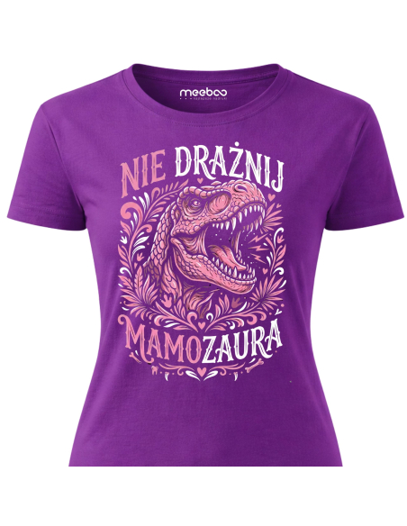 Koszulka Damska - Nie drażnij Mamozaura 2