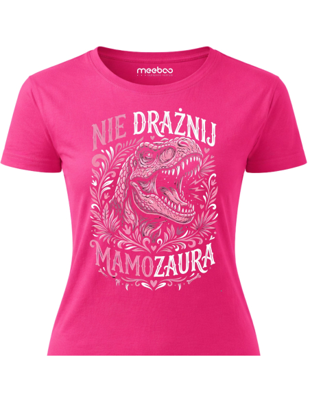 Koszulka Damska - Nie drażnij Mamozaura 2