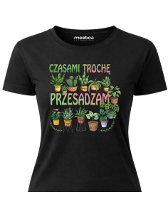 Koszulka Damska - Czasami... 2