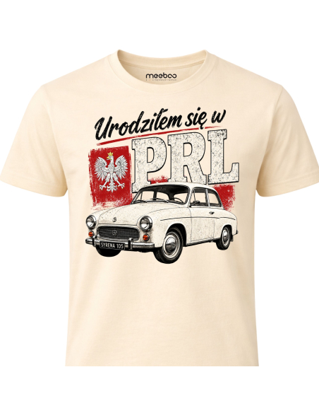 Koszulka Męska - Urodziłem Się w PRL Syrena Motoryzacyjna