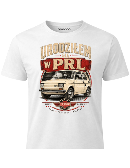 Koszulka Męska - Urodziłem Się w PRL Maluch Fiat 126p Motoryzacyjna