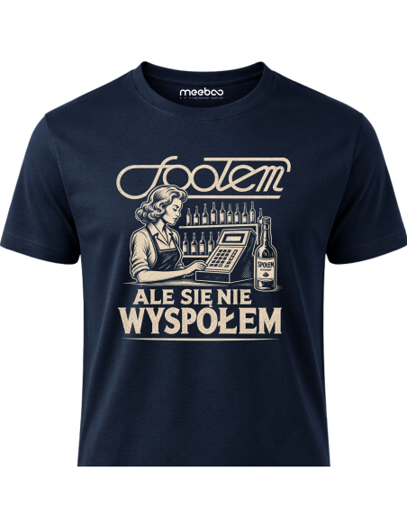Koszulka Męska - Spoołem Ale Się Nie Wyspołem PRL