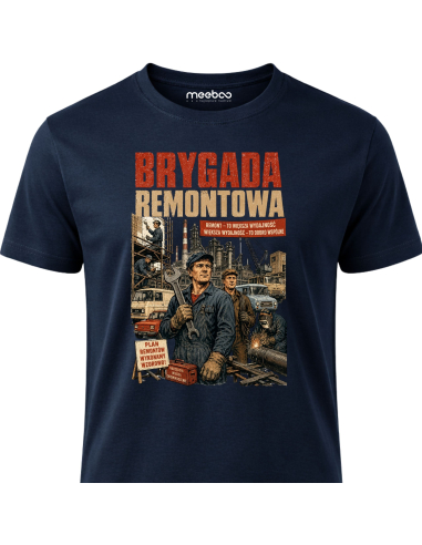 Koszulka Męska - Brygada Remontowa PRL