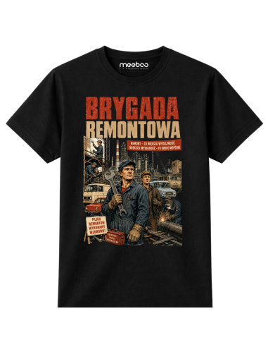 Koszulka Męska - Brygada Remontowa PRL