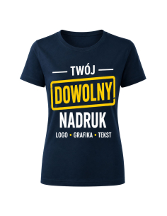 Koszulka Damska - Dowolny...