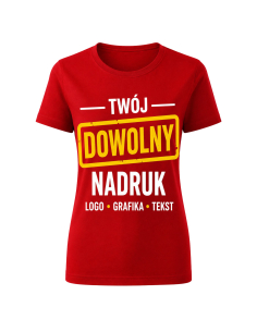 Koszulka Damska - Dowolny...