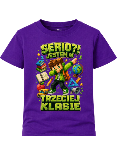 Koszulka Dziecięca - Do Szkoły - Serio Jestem w Trzeciej Klasie 2