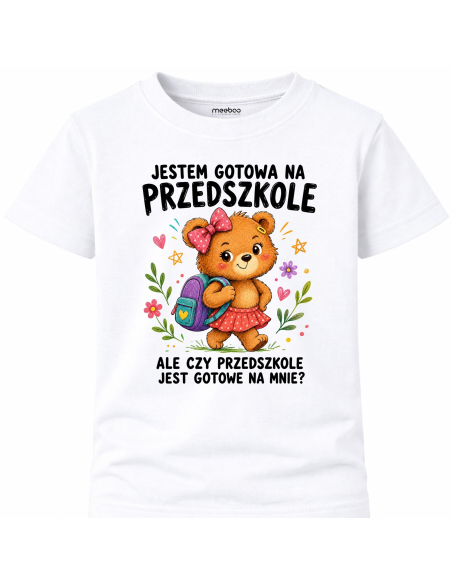 Koszulka Dziecięca - Dla Przedszkolaka - Gotowa na Przedszkole