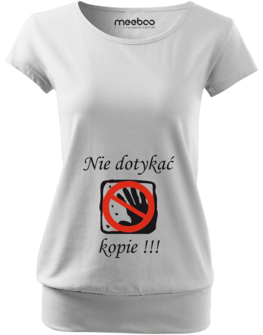 KOSZULKA CIĄŻOWA NIE DOTYKAĆ KOSZULKA CIĄŻOWA NIE DOTYKAĆ