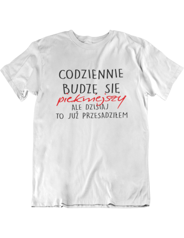 KOSZULKA CODZIENNIE BUDZĘ SIĘ...