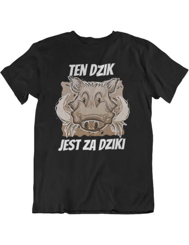 TEN DZIK JEST ZA DZIKI