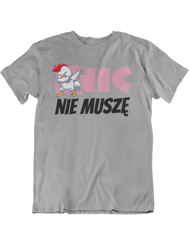 NIC NIE MUSZĘ