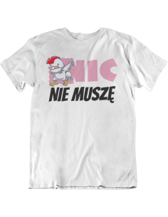 NIC NIE MUSZĘ 2