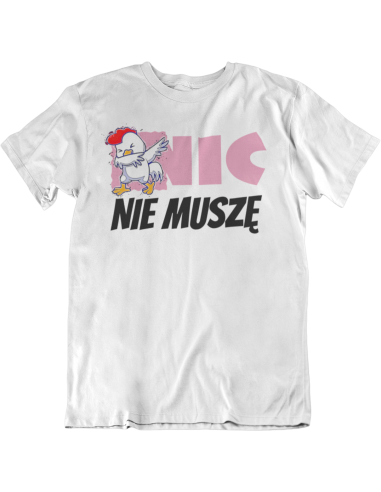 NIC NIE MUSZĘ